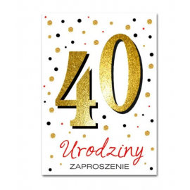 Zaproszenia, 40 Urodziny
