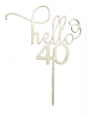Topper na tort hello 40 - drewniany