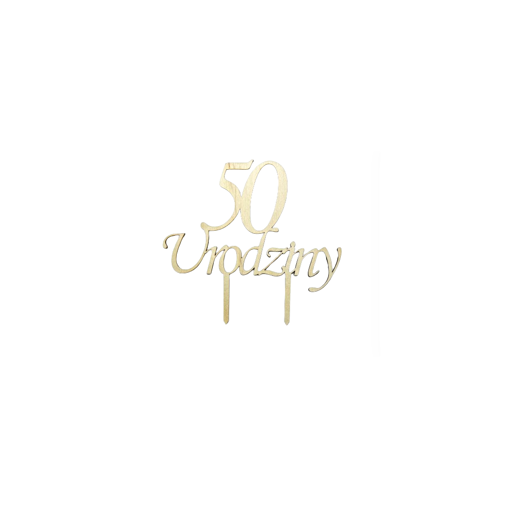 Topper na tort 50 urodziny, drewniany