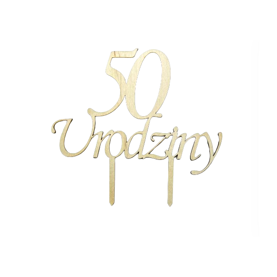 Topper na tort 50 urodziny, drewniany